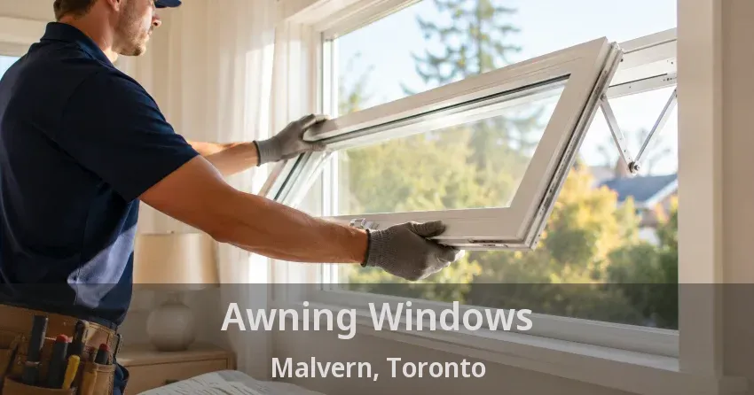 Awning Windows Malvern, Toronto - ON