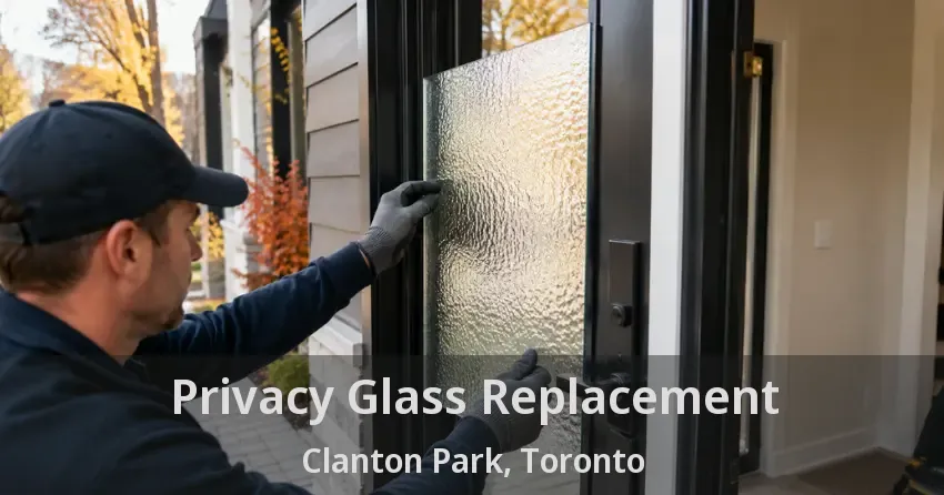 Privacy Glass Replacement Clanton Park, Toronto - ON