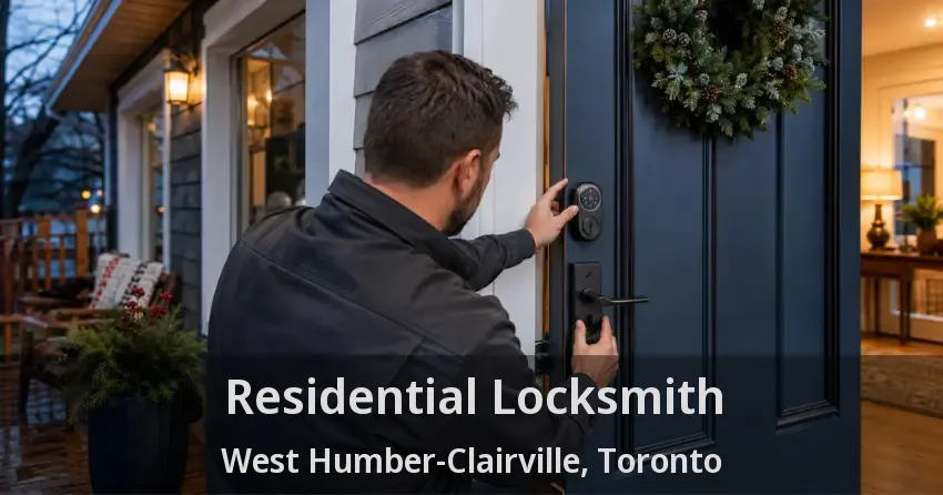 Residential Locksmith West Humber-Clairville, Toronto - ON