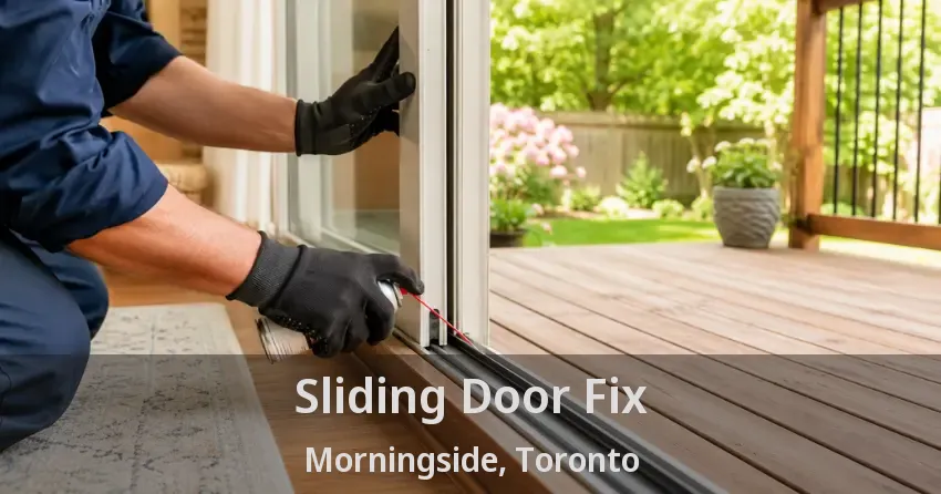 Sliding Door Fix Morningside, Toronto - ON