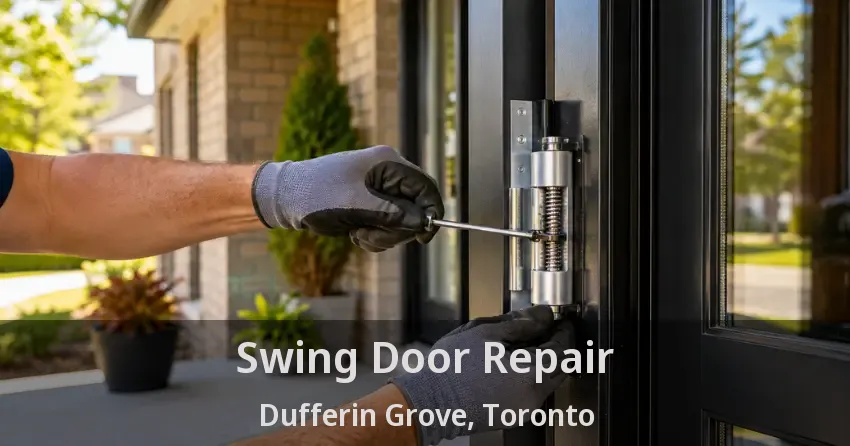 Swing Door Repair Dufferin Grove, Toronto - ON